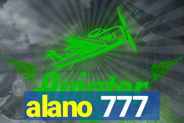 alano 777